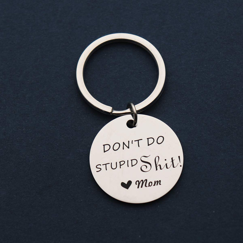 [Australia] - Don't Do Stupid Shit Keychain Funny Birthday Gifts for Son Daughter from Mom Humor Sarcasm Gift for Family Friends Don't Do Stupid Shit Love Mom (Disc) 