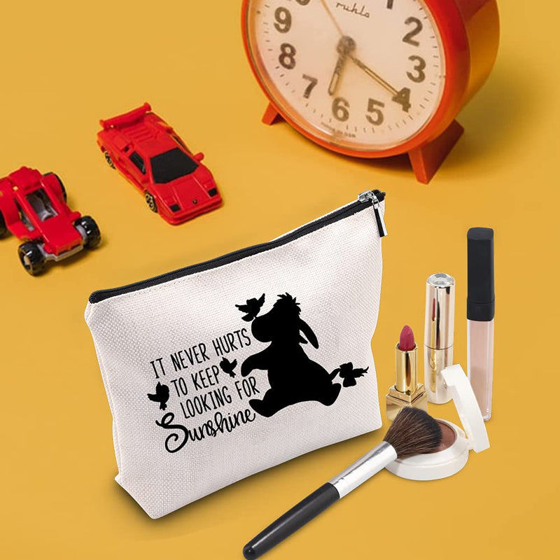 [Australia] - TSOTMO Eeyore Quote Makeup Bag Novelty Cosmetic Bag It Never Hurts to Keep Looking for Sunshine Inspiration Gift (LOOKING SUNSHINE) Looking Sunshine 