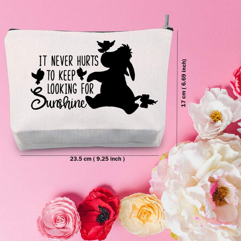 [Australia] - TSOTMO Eeyore Quote Makeup Bag Novelty Cosmetic Bag It Never Hurts to Keep Looking for Sunshine Inspiration Gift (LOOKING SUNSHINE) Looking Sunshine 