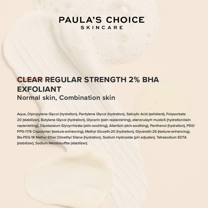 [Australia] - Paula's Choice Clear Regular Strength 2% BHA Exfoliant - Exfoliator Removes Blackheads & Breakouts - Unclogs & Refines Enlarged Pores - with Salicylic & Hyaluronic Acid - Combination to Oily - 118 ml 