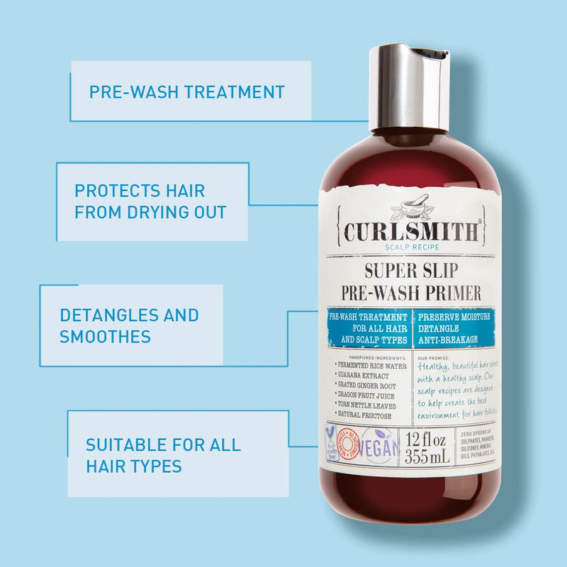 [Australia] - Curlsmith - Super Slip Pre-Wash Primer - Vegan Scalp Stimulating Treatment, Protecting and Moisturising (355ml/12 fl oz) 