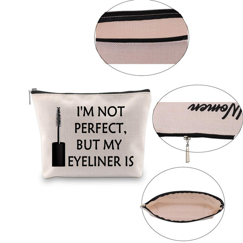 [Australia] - POFULL I'm Not Perfect But My Eyeliner Is Makeup Bag Momlife Gift For Makeup Lover Makeup Cosmetic Accessory Pouch Gift (Eyeliner Makeup) Eyeliner Makeup 