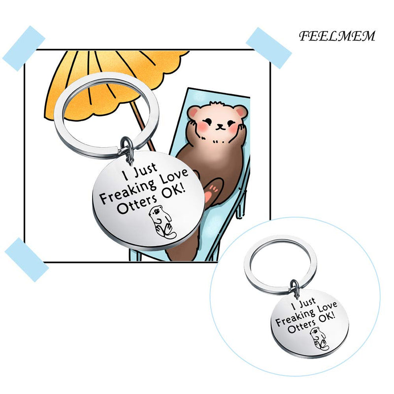 [Australia] - FEELMEM Otter Keychain Otter Lover Gift I Just Freaking Love Otters OK Funny Keychain Gift for Teacher Coworker Family Friends silver 