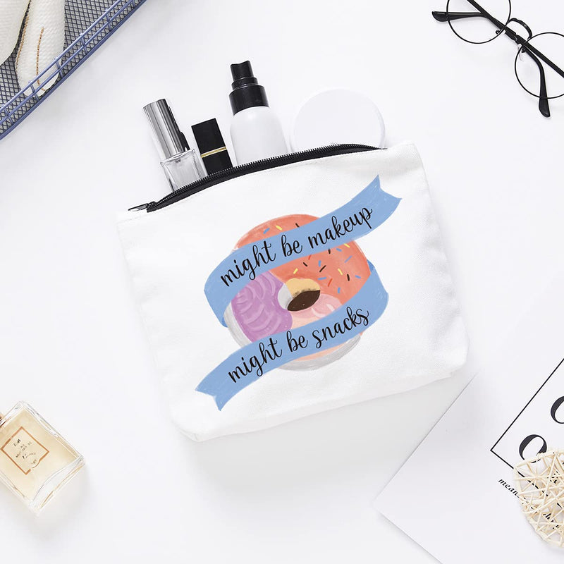 [Australia] - Funny Makeup Cosmetic Bag Zipper Pouch | Cute Might Be Makeup Might Be Snacks Cosmetic Travel Bag Toiletry Make-Up Case Multifunction Pouch Gifts for Women Girls Friend Mom Sister Teens 