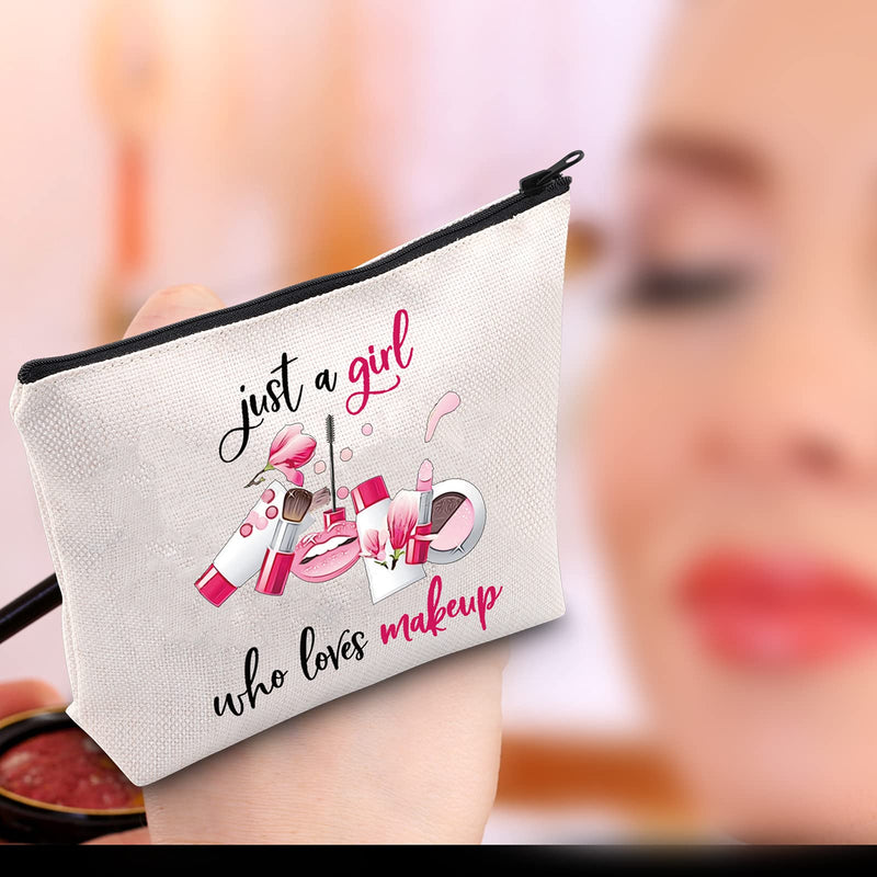 [Australia] - LEVLO Funny Makeup Artist Cosmetic Make up Bag Cosmetologists Inspired Gift Just A Girl Who loves Makeup Makeup Zipper Pouch Bag For Women Girls, Who loves Makeup, 
