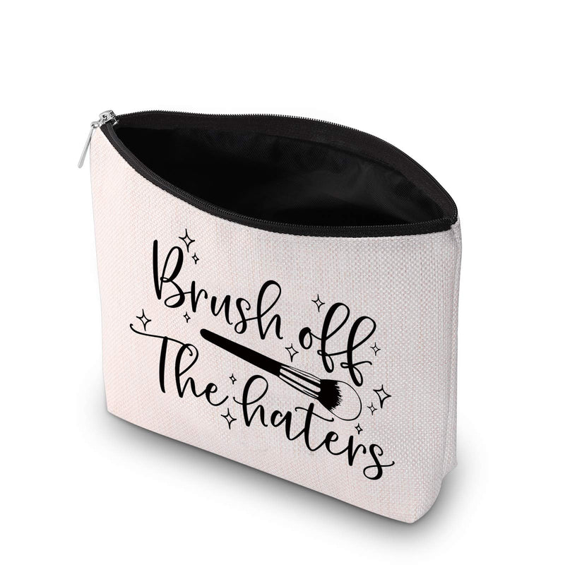 [Australia] - JXGZSO Brush Off The Haters Cosmetic Bag Makeup Lover Gift Love For Makeup (Brush Off The Haters White) Brush Off The Haters White 