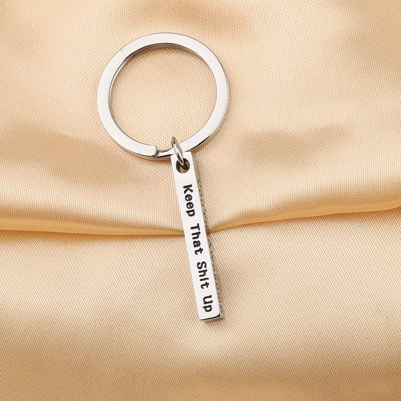 [Australia] - QIIER Inspirational Keychain You are Awesome Keep That Shit Up Keychain Gift for Friend (bar Keychain) 