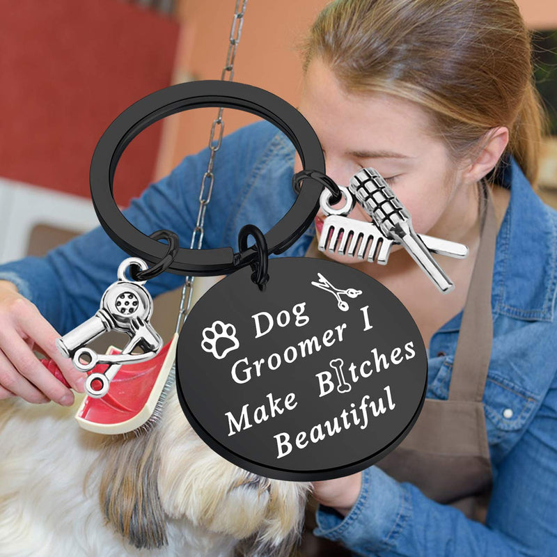 [Australia] - LQRI Dog Groomer Gift Pet Groomer Gift Keychain I Make Bitches Beautiful Hair Stylist Pet Grooming Jewelry for Dog Hairdresser Dog Groomer Black 