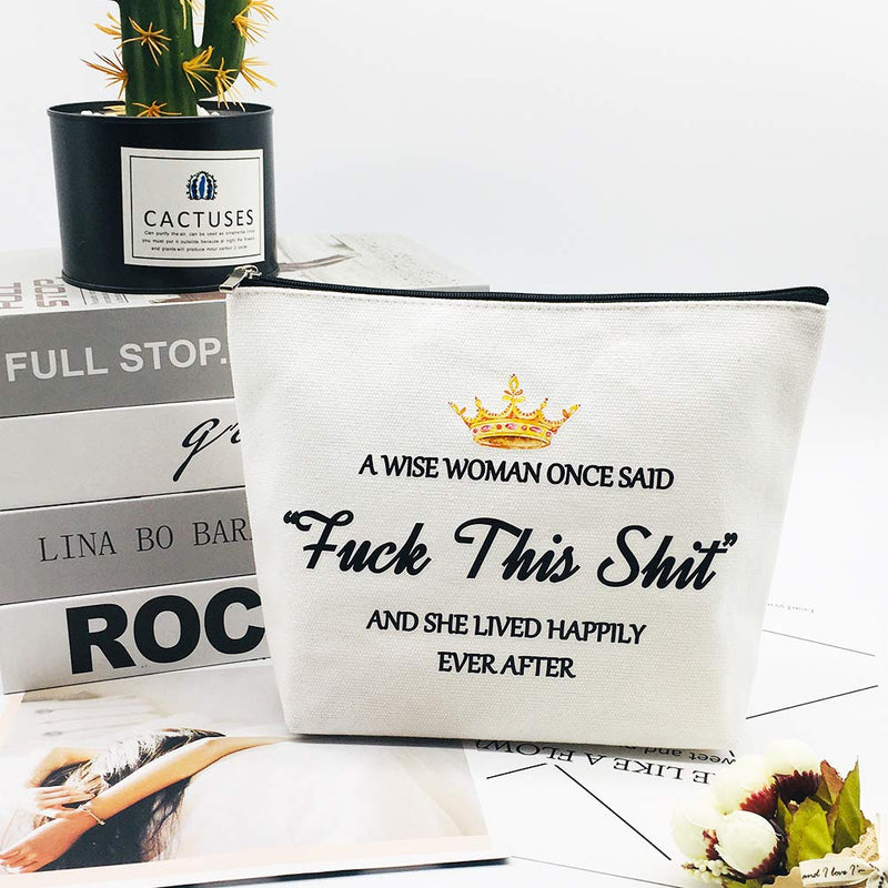 [Australia] - Birthday Gifts for Women Mom Best Friend Mothers Day Gifts Unique Retirement Gifts A Wise Women Once Said Makeup Bag for Coworker Friendship Her Nurse Teacher Wife Sister 