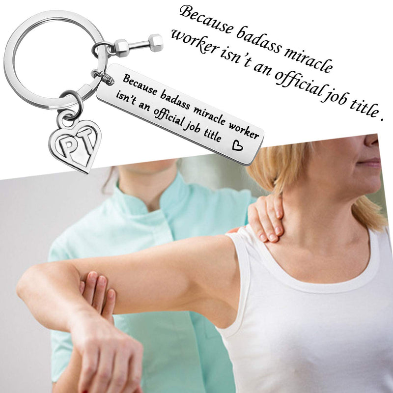 [Australia] - bobauna Physical Therapist Gift Because Badass Miracle Worker Isn't An Official Job Title PT Keychain Physical Therapy Jewelry Appreciation Gift PT badass keychain 