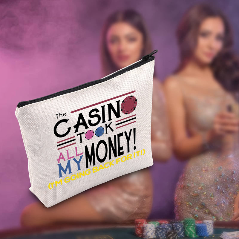 [Australia] - LEVLO Funny Gambler Cosmetic Bag Casino Lucky Dice Gift The Casino Took All My Money I'm Going Back For It Make up Zipper Pouch Bag Gambling Merchandise, Casino Took All My Money, 