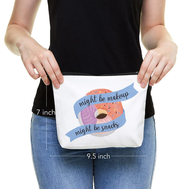 [Australia] - Funny Makeup Cosmetic Bag Zipper Pouch | Cute Might Be Makeup Might Be Snacks Cosmetic Travel Bag Toiletry Make-Up Case Multifunction Pouch Gifts for Women Girls Friend Mom Sister Teens 