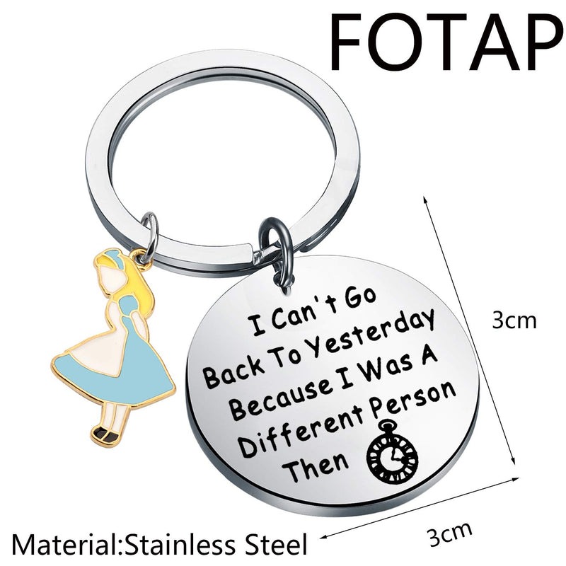 [Australia] - FOTAP Alice Gift I Can't Go Back to Yesterday Because I was A Different Person Then Keychain Alice in Wonderland Gift Wonderland Keychain Quotes About Life. person keychain 
