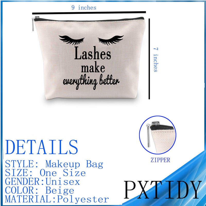 [Australia] - PXTIDY Eyelashes Quote Makeup Bag Lashes Make Everything Better Cosmetic Bag Girls Makeup Pouch Travel Bags (Beige) 