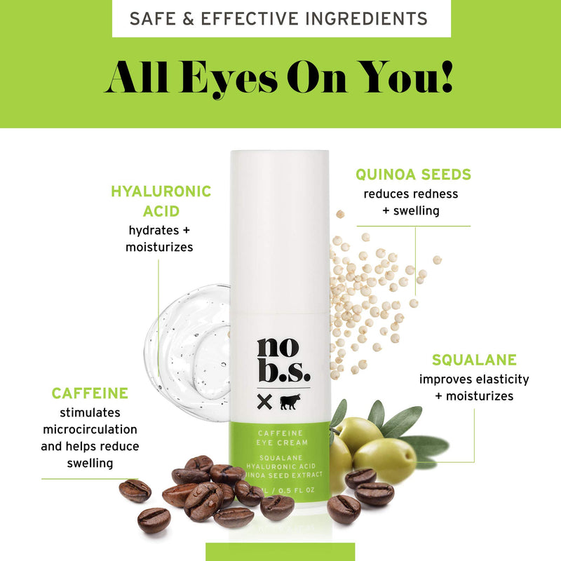 [Australia] - No B.S. Caffeine Eye Cream with Pure Hyaluronic Acid and Plant-Based Squalane Oil, Coffee Bean Eye Cream for Dark Circles and Puffiness, Under Eye Cream Single 