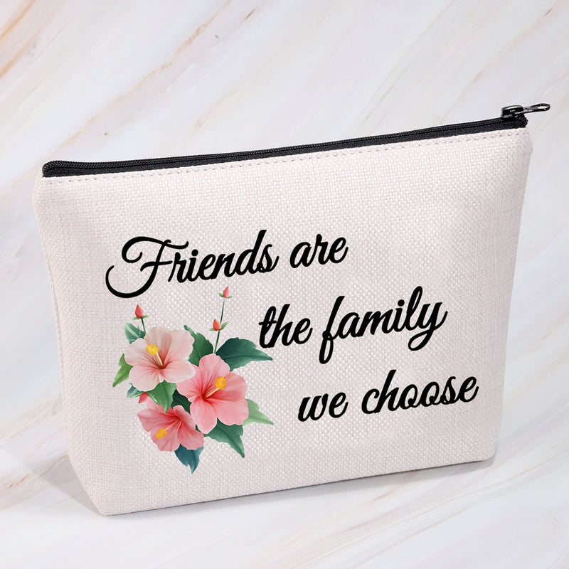 [Australia] - MYSOMY Friends are The Family We Choose Gifts Best Friend Cosmetic Bag Friendship Makeup Bag BFF Gifts (Makeup Bag) 