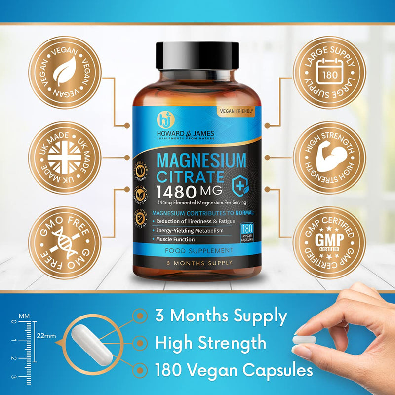 [Australia] - Magnesium Citrate 1480mg - 180 Vegan Capsules not Magnesium Tablets - Providing 444mg Elemental Magnesium - 3 Month Supply - High Strength Magnesium Supplements - Made in The UK by Howard & James 
