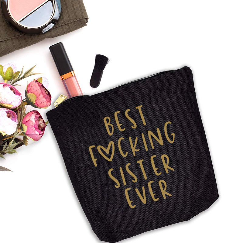 [Australia] - Best Fcking Sister Ever-Makeup Bag-Sister Gifts from Sister, Brother,Sister Birthday Gift-Rakhi Gift Funny Best Sister Gifts For Soul Sister, Big Sister,Little Sister,BlackGold 