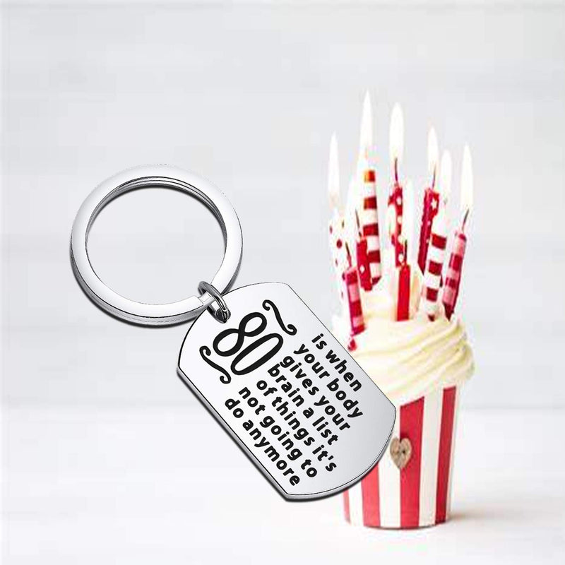 [Australia] - BEKECH 80 Year Old Birthday 80 is When Your Body Gives Your Brain a List of Things 80TH Birthday Keychain Silver 