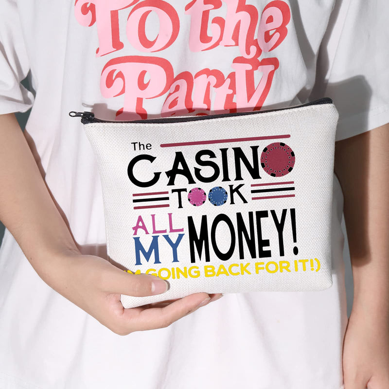 [Australia] - LEVLO Funny Gambler Cosmetic Bag Casino Lucky Dice Gift The Casino Took All My Money I'm Going Back For It Make up Zipper Pouch Bag Gambling Merchandise, Casino Took All My Money, 