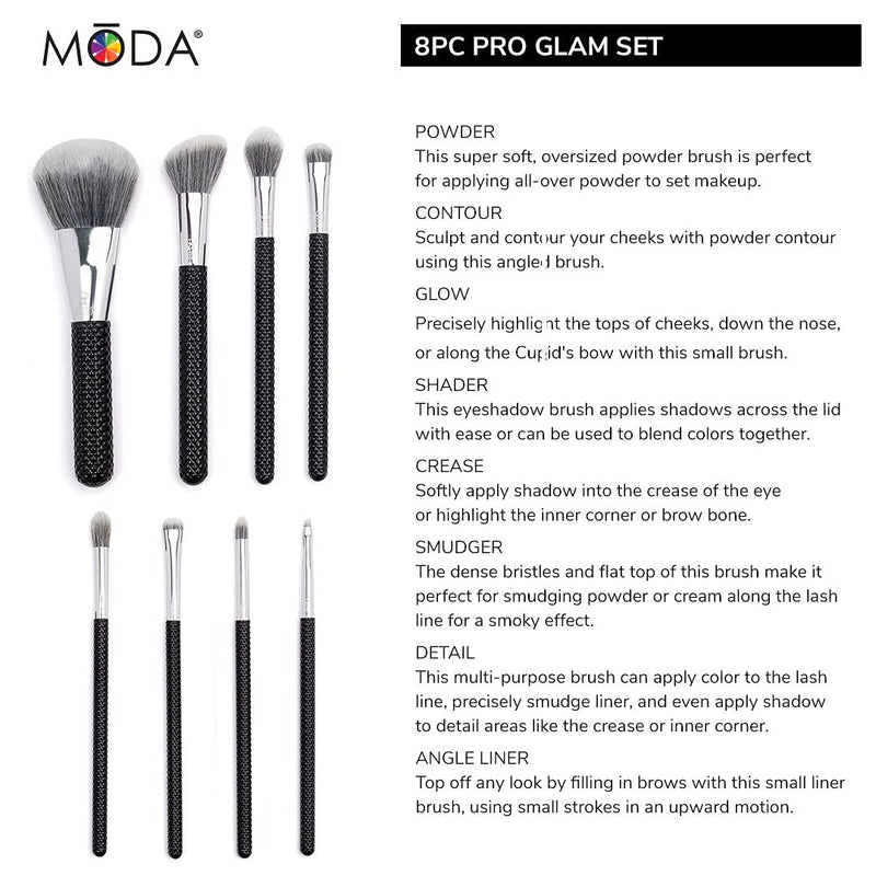 [Australia] - MODA 8pc Pro Glam Makeup Brush Set, Includes - Powder, Contour, Glow, Shader, Crease, Smudger, Detail, and Brow Brushes 