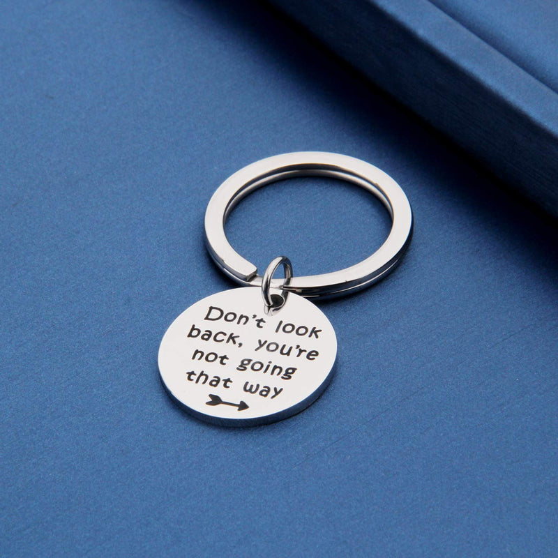 [Australia] - MYOSPARK Inspirational Gift Don’t Look Back, You’re Not Going That Way Keychain Coworker Leaving Gifts Motivational Jewelry Look Back Keychain 