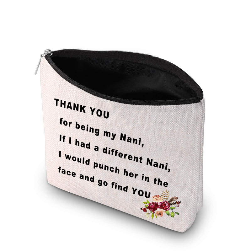 [Australia] - PXTIDY Nani Gift Grandma Gift Nana Gift Thank You For Being My Nani Cosmetic Bag Best Grandma Ever Gift Nana Nonna Gift Funny Grandmother Makeup Bag (beige) beige 