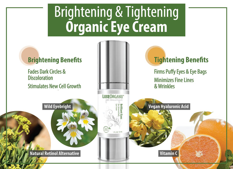 [Australia] - Eye Cream for Dark Circles and Puffiness by LuxeOrganix - Organic Brightening and Moisturizing Under Eye Treatment for Bags and Wrinkles. A Natural Retinol and Vitamin C Anti Aging Vegan Moisturizer. 1 Fl Oz (Pack of 1) 