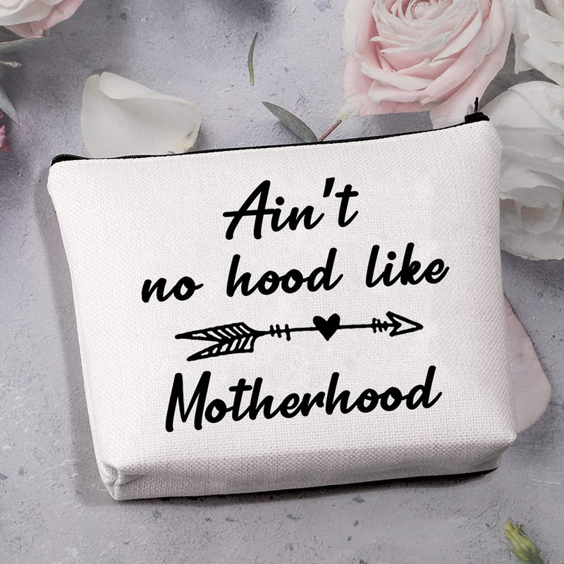 [Australia] - MYSOMY Ain't no Hood Like Motherhood Makeup Bag New Mother Cosmetic Bag Motherhood Gifts for New Mom (Motherhood Makeup Bag) 