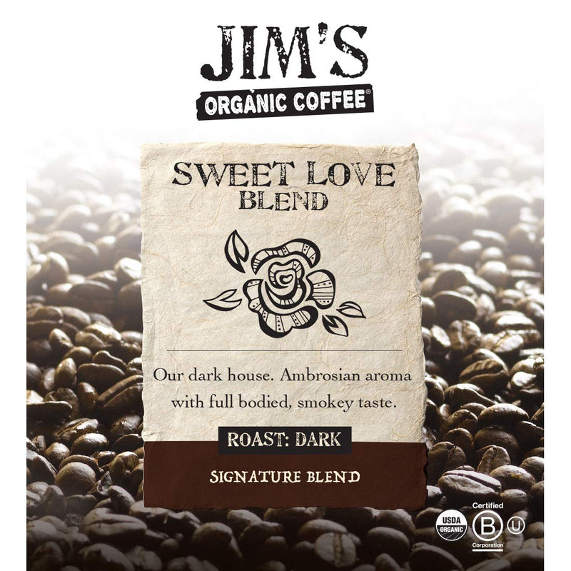 [Australia] - Jim’s Organic Coffee – Sweet Love Blend – Whole Bean, Dark Roast, Bold 11 oz Bag 11oz Beans 11 Ounce (Pack of 1) 