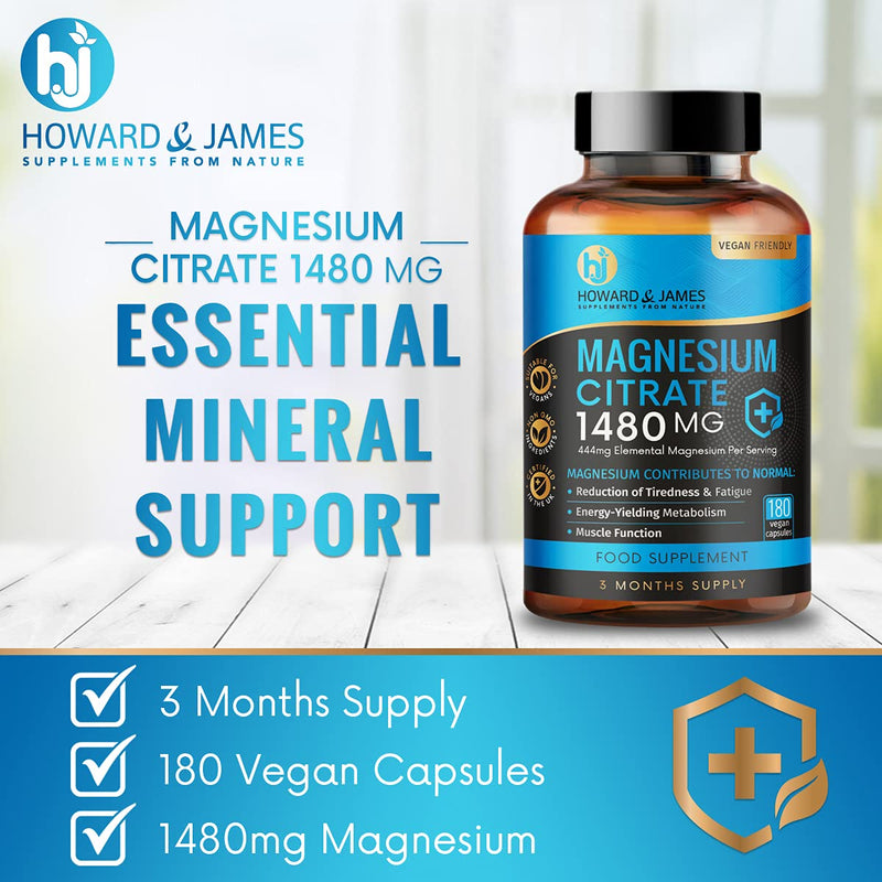 [Australia] - Magnesium Citrate 1480mg - 180 Vegan Capsules not Magnesium Tablets - Providing 444mg Elemental Magnesium - 3 Month Supply - High Strength Magnesium Supplements - Made in The UK by Howard & James 