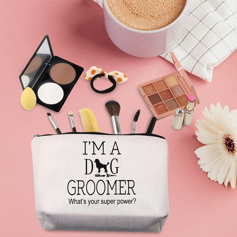 [Australia] - TSOTMO Dog Groom Makeup Bag I'm A Dog Groom,What's Your Super Power Cosmetic Bag Cute Saying Gift For Dog Lover Dog Groom Perfect Gift (Dog Groom) Dog Groomer 