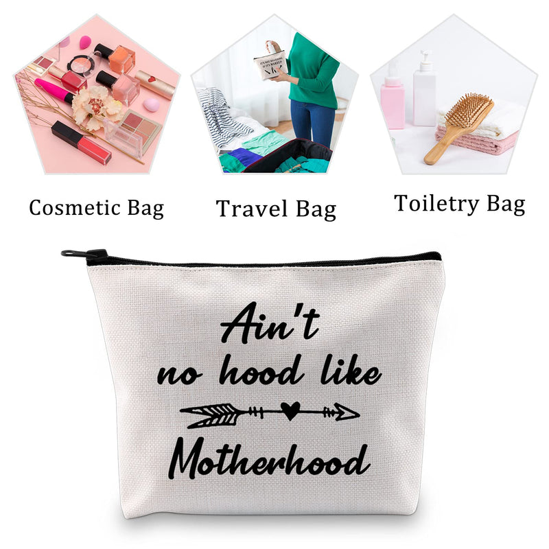 [Australia] - MYSOMY Ain't no Hood Like Motherhood Makeup Bag New Mother Cosmetic Bag Motherhood Gifts for New Mom (Motherhood Makeup Bag) 