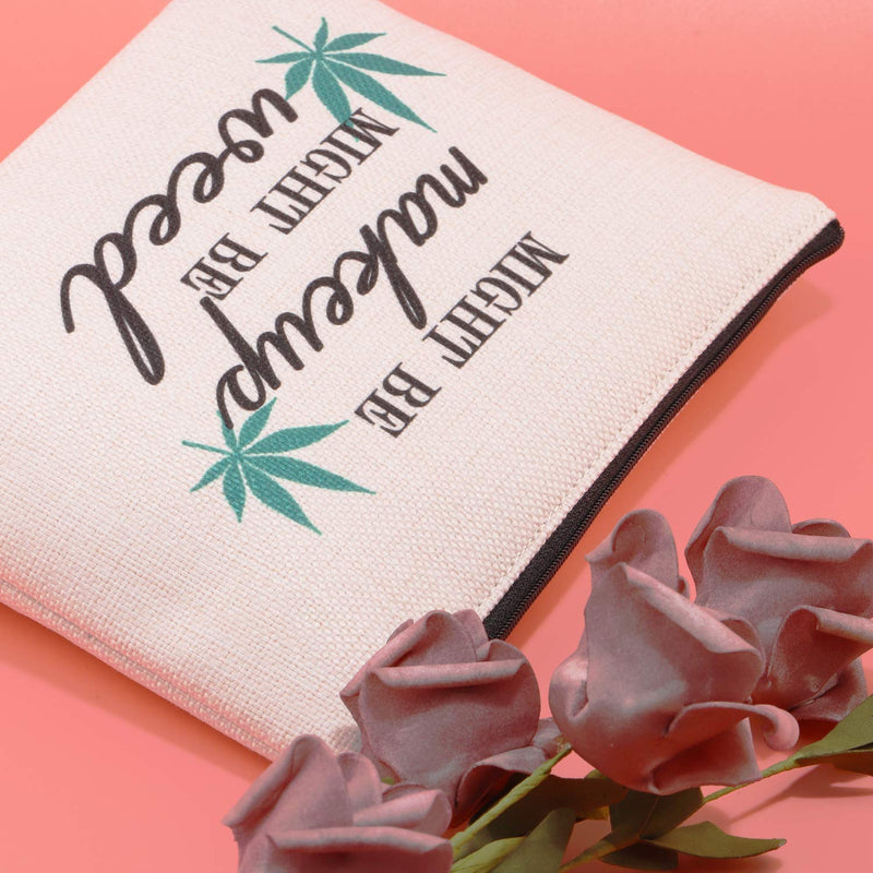 [Australia] - JXGZSO Funny Weed Makeup Bag With Zipper Gifts For Women Might Be Makeup Might Be Weed Cosmetic Bag (Weed) 