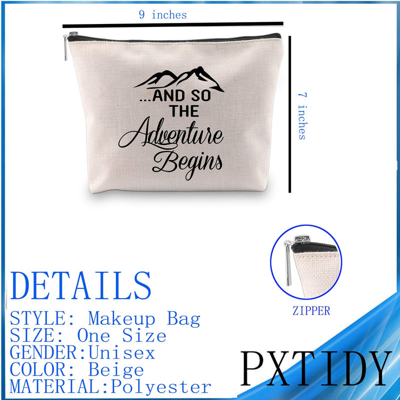 [Australia] - PXTIDY And So The Adventure Begins Makeup Bag Graduation Gift Cosmetic Bag New Job Farewell Divorce Congratulations New Adventure Gifts for Women, Friend, Sister, Coworker (beige) beige 