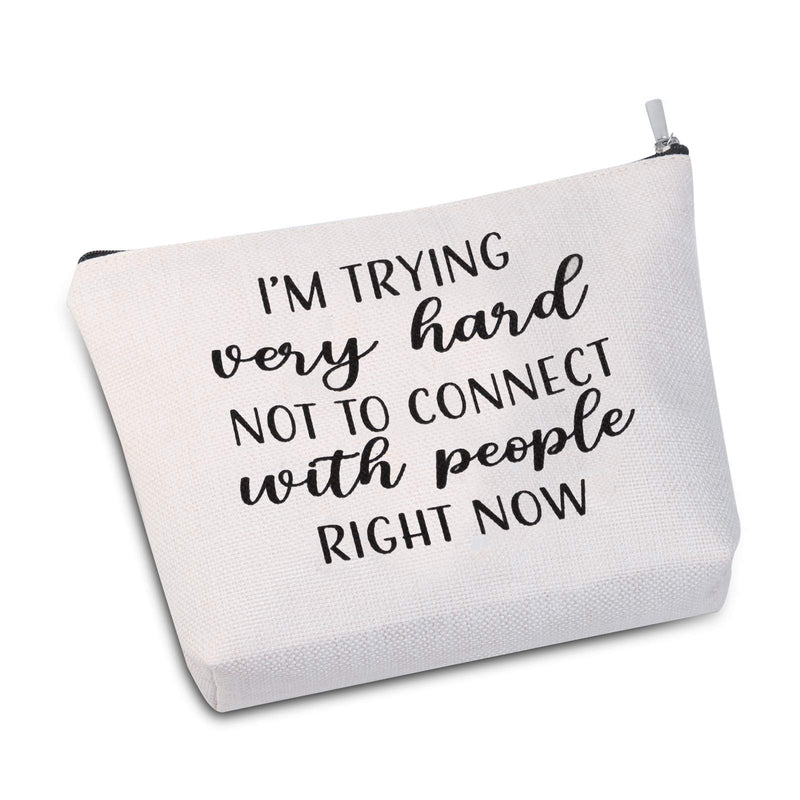 [Australia] - I'm Trying Very Hard Not To Connect With People Right Now Cosmetic Bag Makeup Bag (Connect With People) 