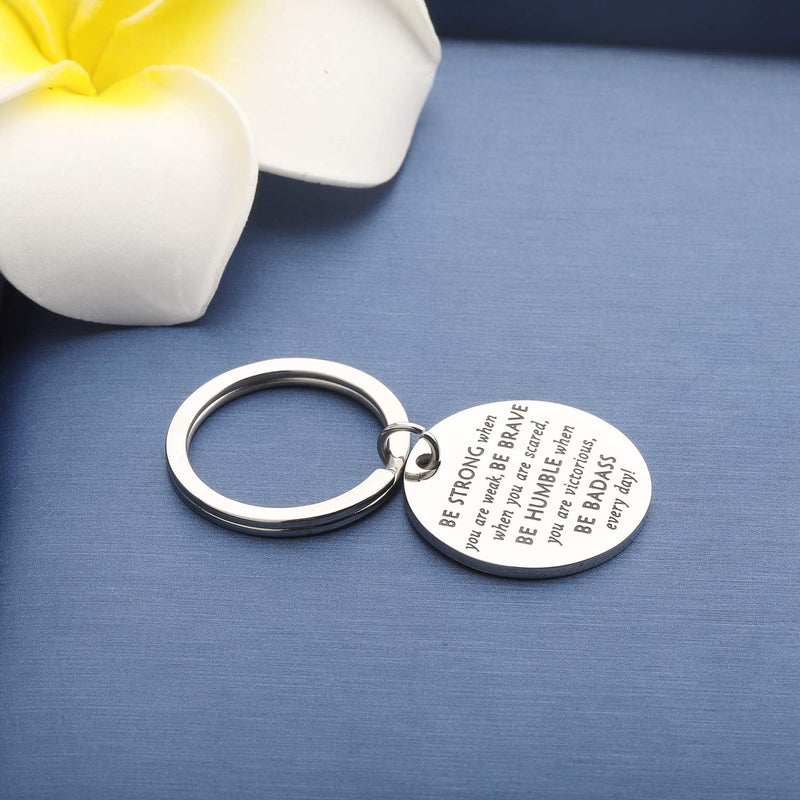 [Australia] - MYOSPARK Be Strong Be Brave Be Humble Be Badass Everyday Inspirational Stainless Steel Disc Pendant Keychain Motivational Gift Strong Brave Humble Badass 