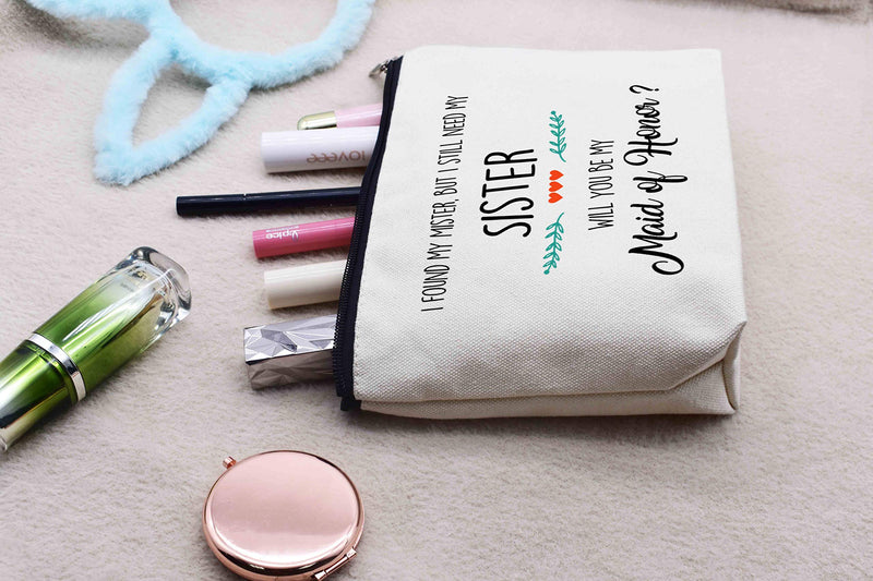 [Australia] - Makeup Bag Gift for Maid of Honor,Cosmetic Bag Gift for Bridesmaid,Will You Be My Maid of Honor,Bridal Shower Bachelorette Party Gifts for Sister Friends,I Found My Mister But I Still Need My Sister 