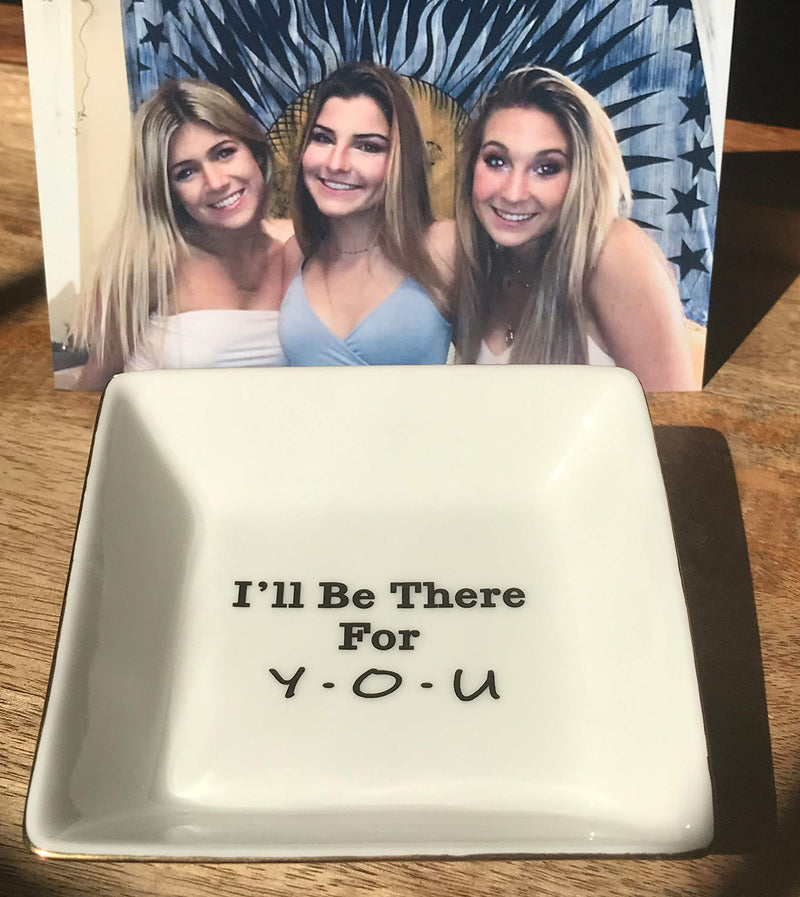 [Australia] - I'll Be There For You Best Friends Gift | Jewelry Ring Holder | Elegant Trinket Tray Organizer Dish by Simply Charmed 