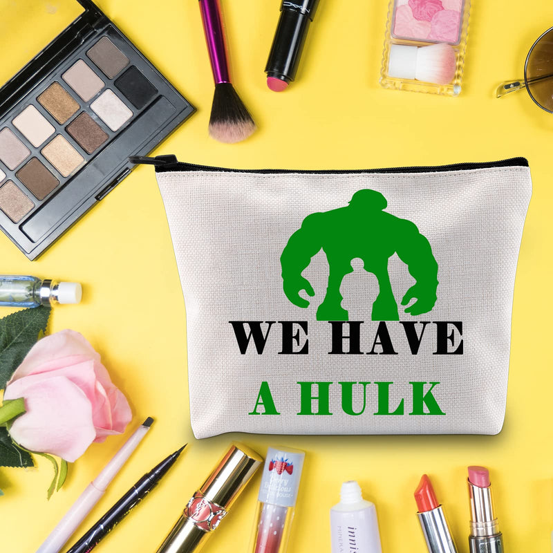 [Australia] - LEVLO Avenge Cosmetic Make Up Bag Hulk Fans Inspired Gift We Have A Hulk Makeup Zipper Pouch Bag For Women Girls, Have A Hulk, 