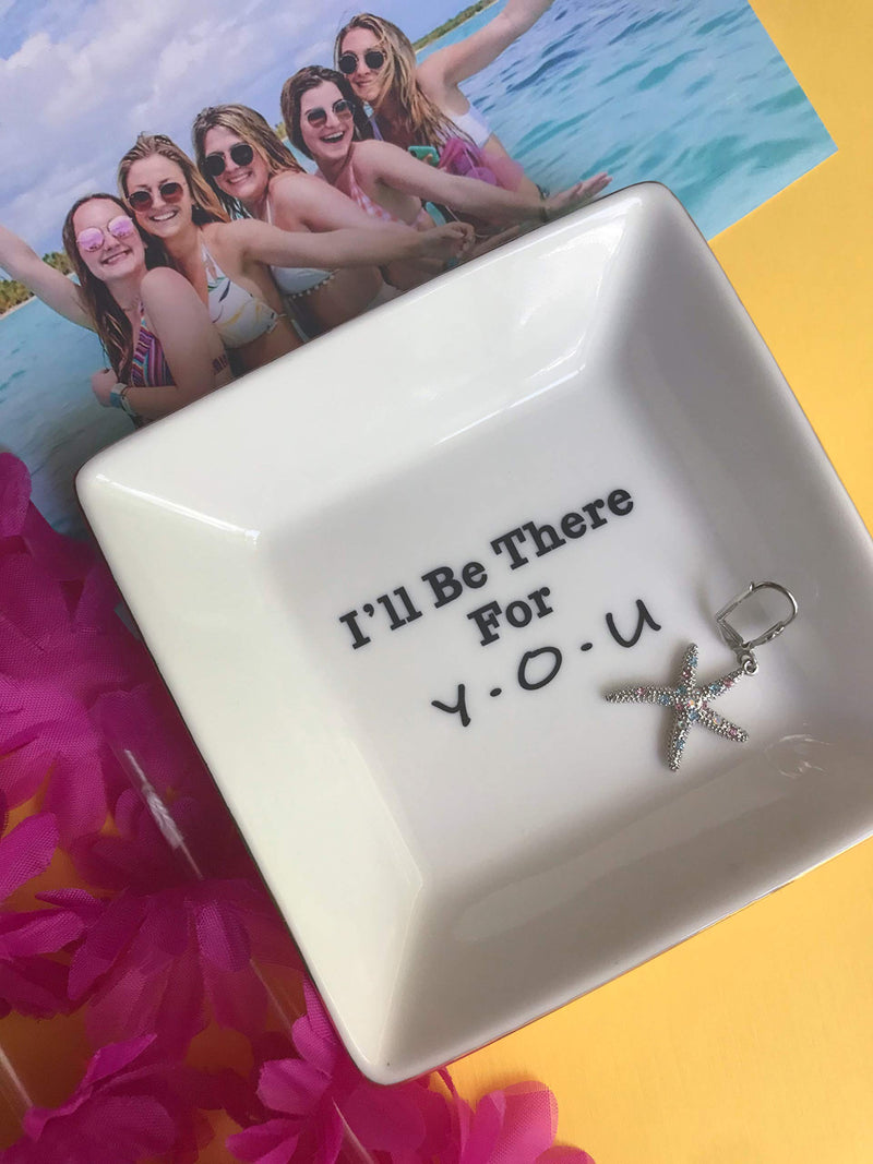 [Australia] - I'll Be There For You Best Friends Gift | Jewelry Ring Holder | Elegant Trinket Tray Organizer Dish by Simply Charmed 