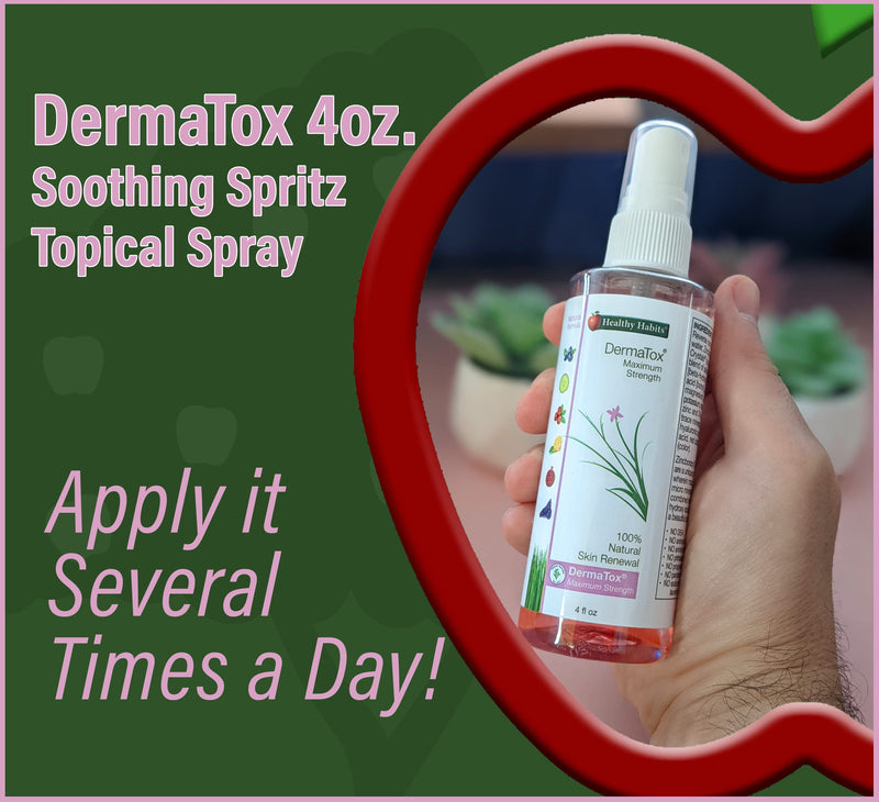 [Australia] - Healthy Habits DermaTox 4oz Soothing Spritz Topical Spray - All Natural, All Purpose, Safe and Effective Topical Spray Soothing Skin Nourishment 