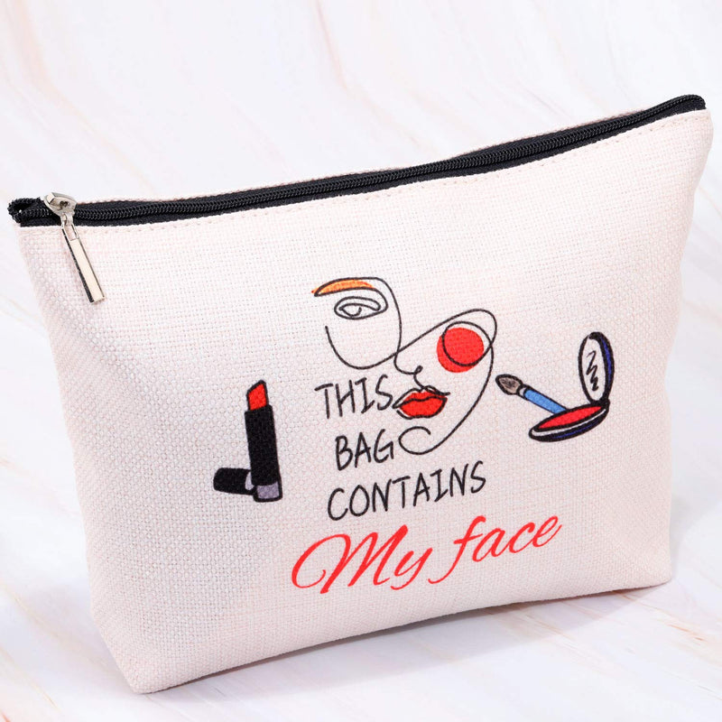 [Australia] - MBMSO Funny Cosmetic Makeup Bags This Bag Contains My Face Toiletry Travel Kit Case Zippered Luggage Pouch Purse Handbag with Zipper (This Bag Contains My Face) 