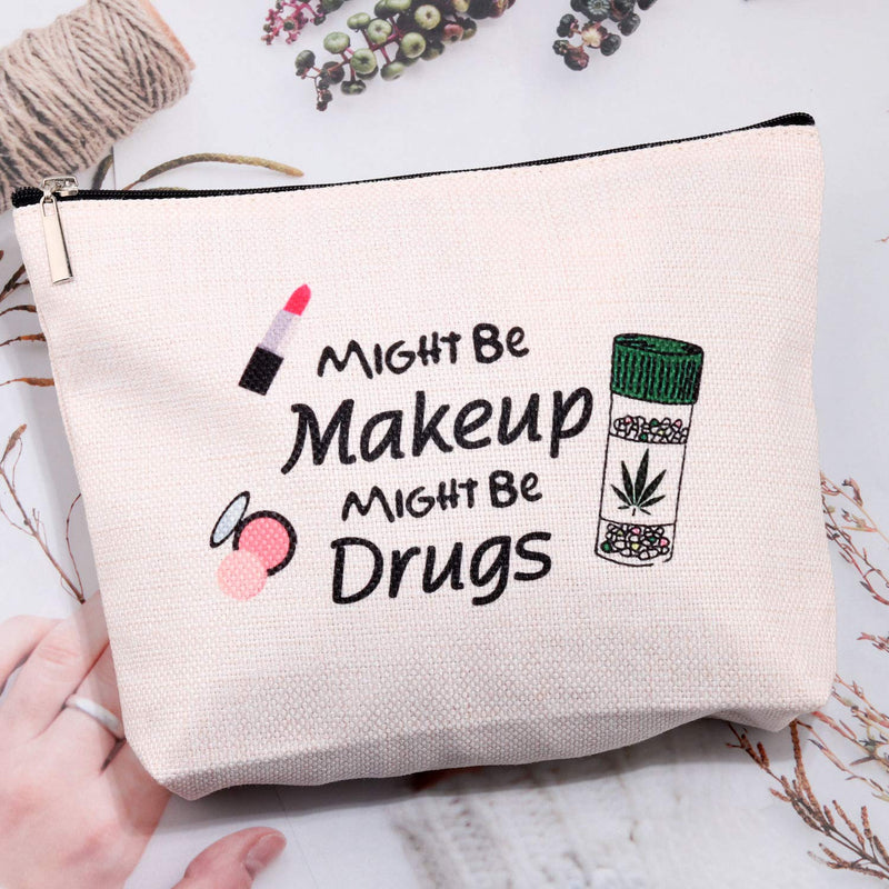 [Australia] - MBMSO Funny Drug Bag Makeup Cosmetic Bag Might Be Makeup Might Be Drug Cosmetic Travel Bag Gifts for Patient Cotton Zipper Pouch Makeup Toiletry Bag (Might Be Makeup Might Be Drug Bag) Might Be Makeup Might Be Drug Bag 