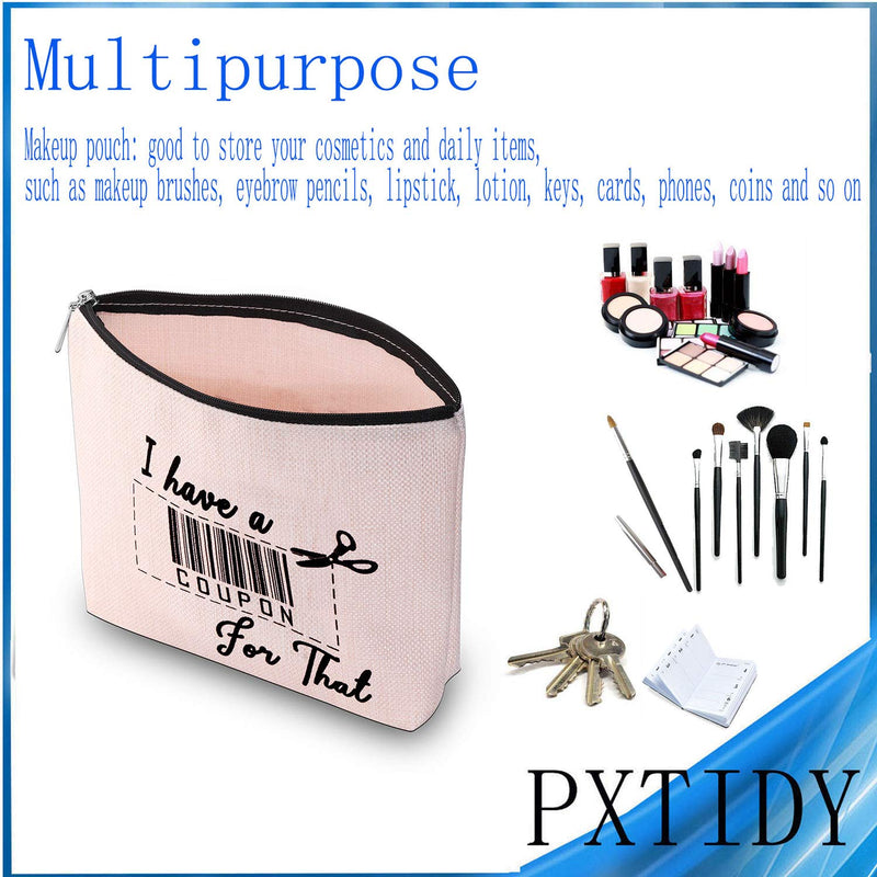 [Australia] - PXTIDY Funny Couponing Makeup Bag I Have A Coupon For That Cosmetic Bag Coupon Pouch Travel Zipper Cosmetic Organizer Gift for Coupon Lover beige 