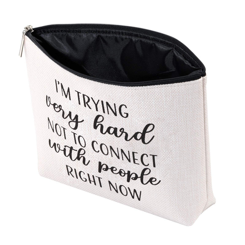 [Australia] - JXGZSO I'm Trying Very Hard Not To Connect With People Right Now Cosmetic Bag Makeup Bag Anniversary Present For Women (Trying Very Hard white 2.0) Trying Very Hard white 2.0 