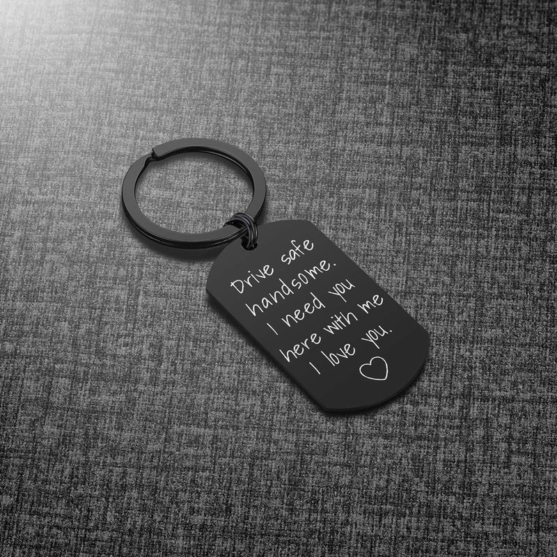 [Australia] - Drive Safe Keychain for Boyfriend - Drive Safe Handsome I Need You Here With Me Keyring Birthday Valentine’s Day Gifts for Him Boyfriend Husband Gifts 