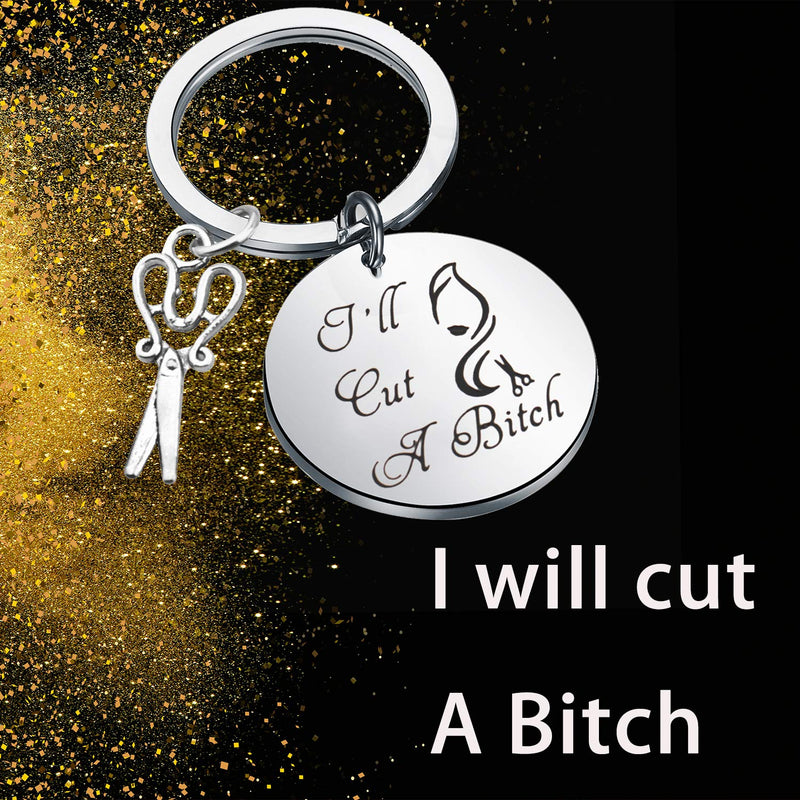 [Australia] - TGBJE Funny Hair Stylist Gift I’ll Cut A Bitch Scissors Keychain Hairdresser Gift Cosmetology Graduation Gift Cut A Bitch 