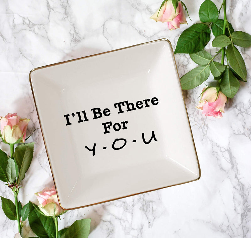 [Australia] - I'll Be There For You Best Friends Gift | Jewelry Ring Holder | Elegant Trinket Tray Organizer Dish by Simply Charmed 