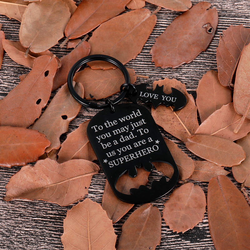 [Australia] - Keychain Present Fathers Day for dad Key Chain to The World You May just be a dad to us You a Super Hero Black 